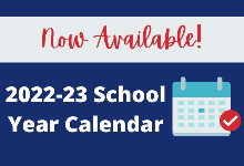 District Calendar for 2022-2023 School Year is Available! 