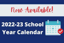 Now available 2022-23 school year calendar