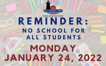 Reminder no school Jan. 24, 2022